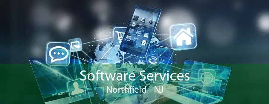 Software Services Northfield - NJ