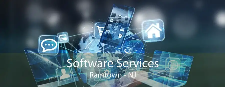 Software Services Ramtown - NJ