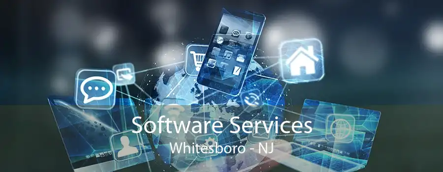 Software Services Whitesboro - NJ