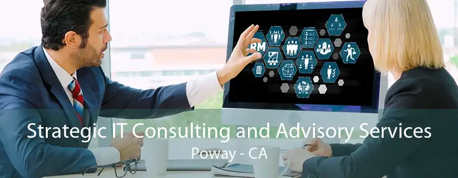 Strategic IT Consulting and Advisory Services Poway - CA