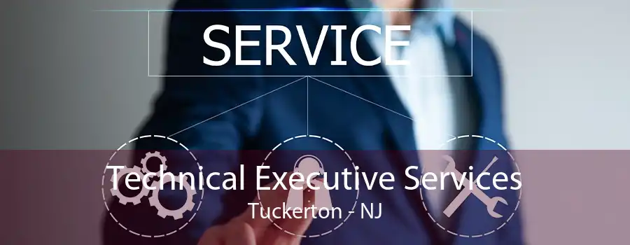 Technical Executive Services Tuckerton - NJ