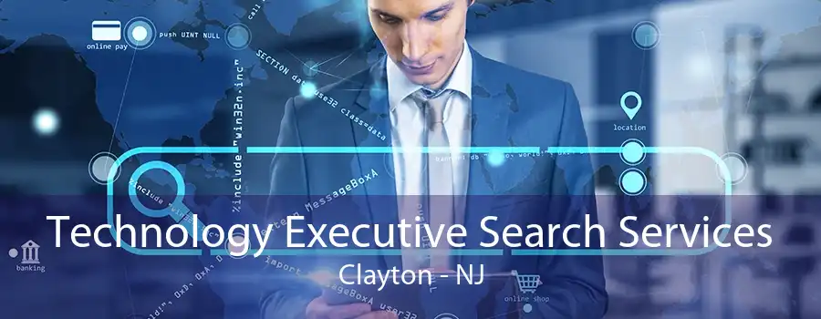 Technology Executive Search Services Clayton - NJ