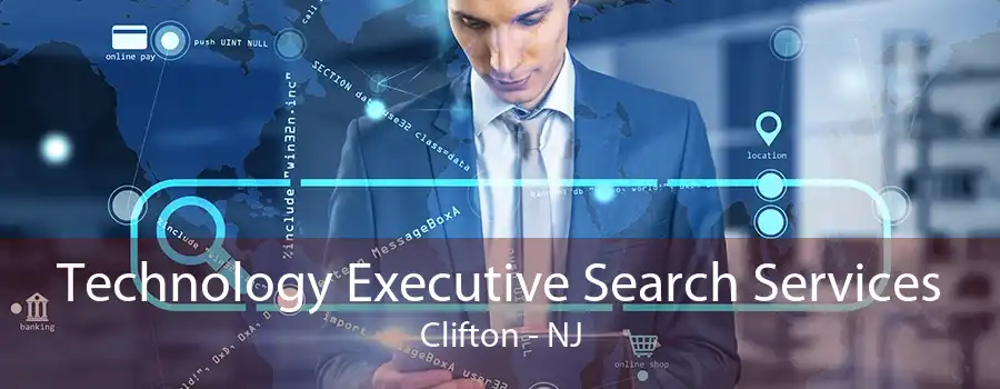 Technology Executive Search Services Clifton - NJ