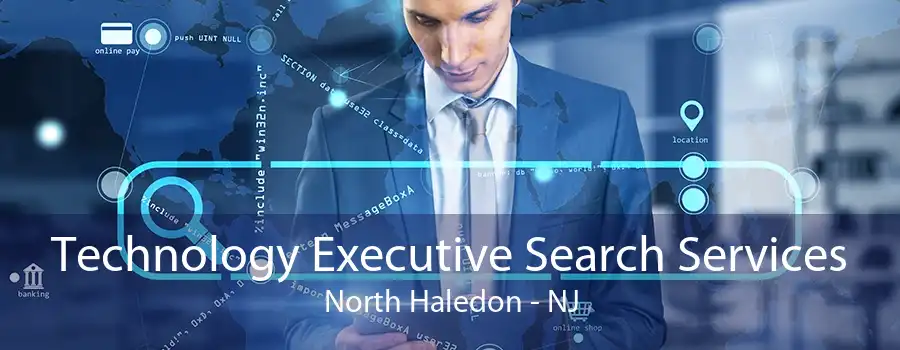 Technology Executive Search Services North Haledon - NJ