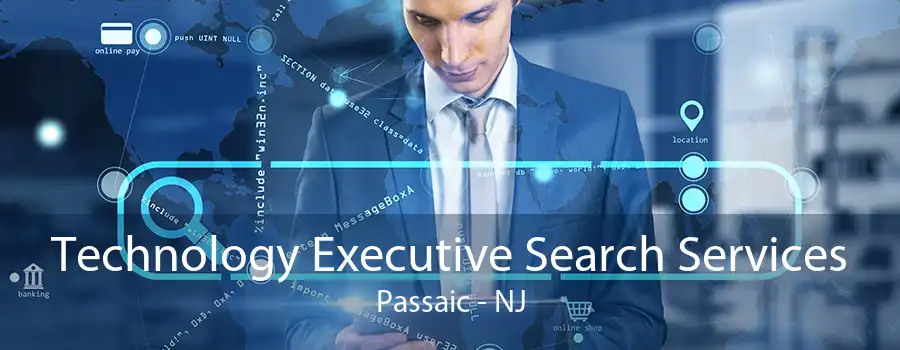 Technology Executive Search Services Passaic - NJ