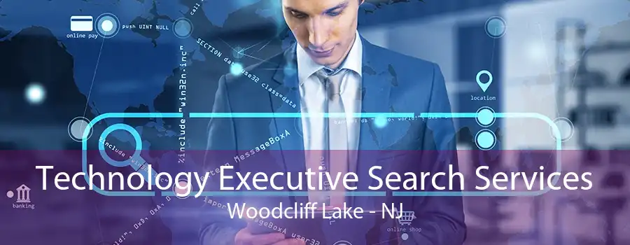 Technology Executive Search Services Woodcliff Lake - NJ