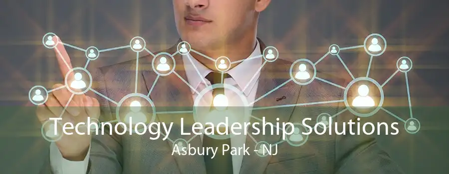 Technology Leadership Solutions Asbury Park - NJ