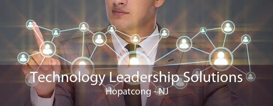 Technology Leadership Solutions Hopatcong - NJ