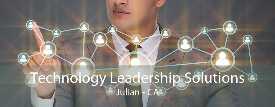 Technology Leadership Solutions Julian - CA