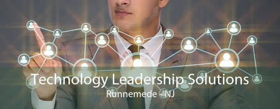 Technology Leadership Solutions Runnemede - NJ