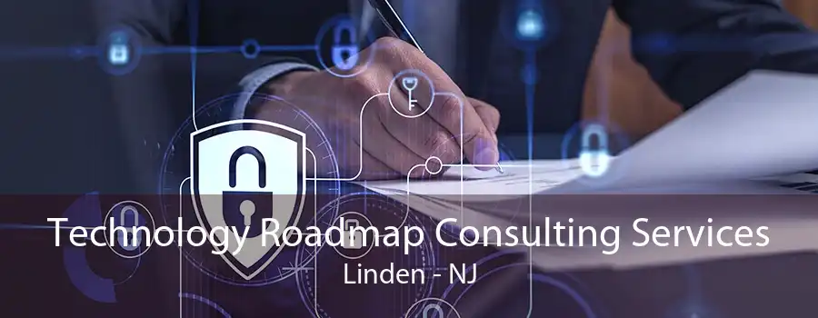 Technology Roadmap Consulting Services Linden - NJ