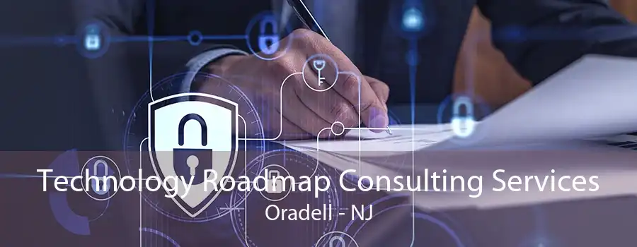 Technology Roadmap Consulting Services Oradell - NJ