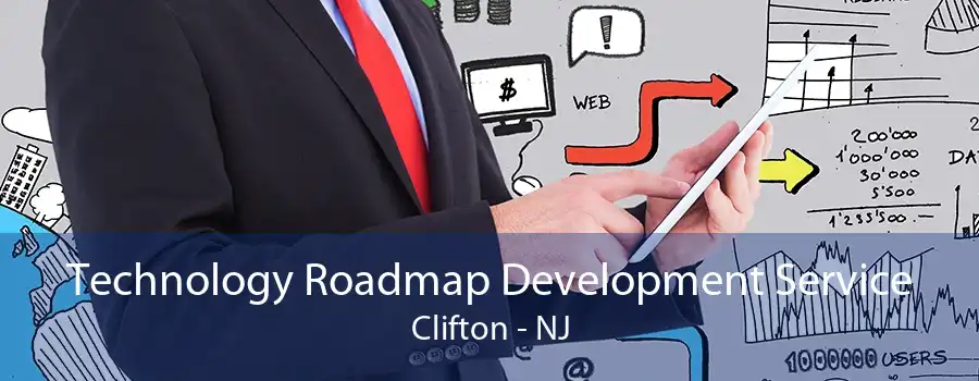 Technology Roadmap Development Service Clifton - NJ