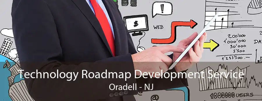 Technology Roadmap Development Service Oradell - NJ