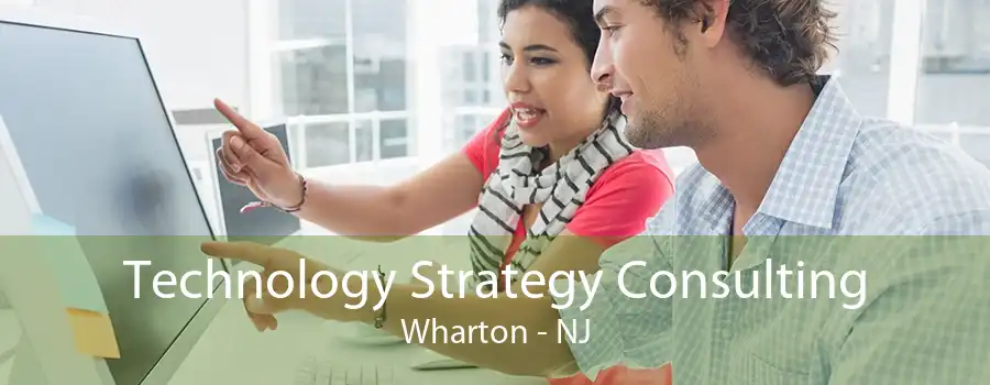 Technology Strategy Consulting Wharton - NJ