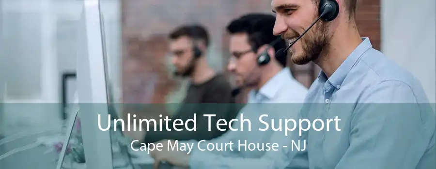 Unlimited Tech Support Cape May Court House - NJ