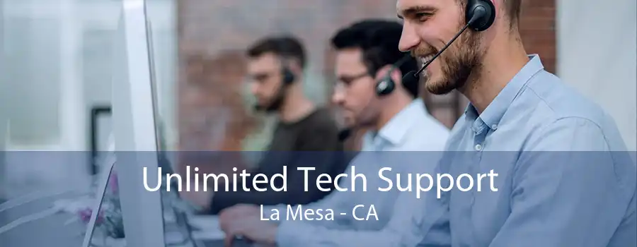 Unlimited Tech Support La Mesa - CA