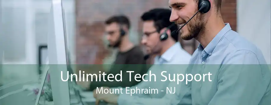 Unlimited Tech Support Mount Ephraim - NJ