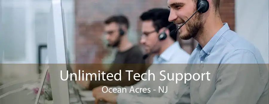 Unlimited Tech Support Ocean Acres - NJ