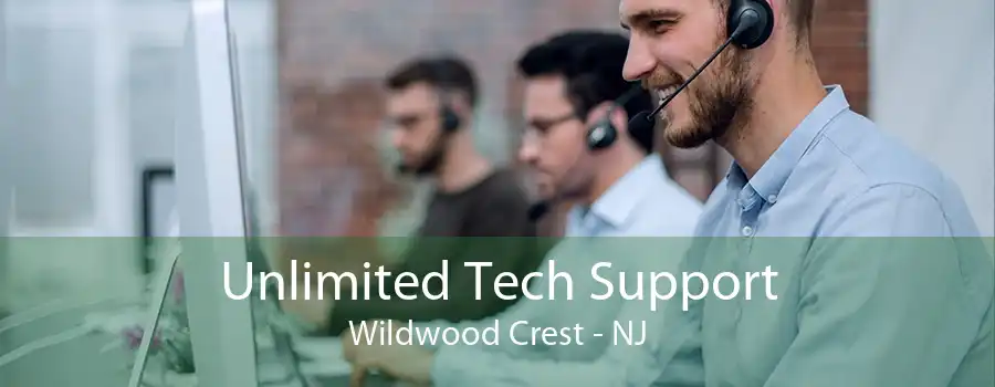 Unlimited Tech Support Wildwood Crest - NJ