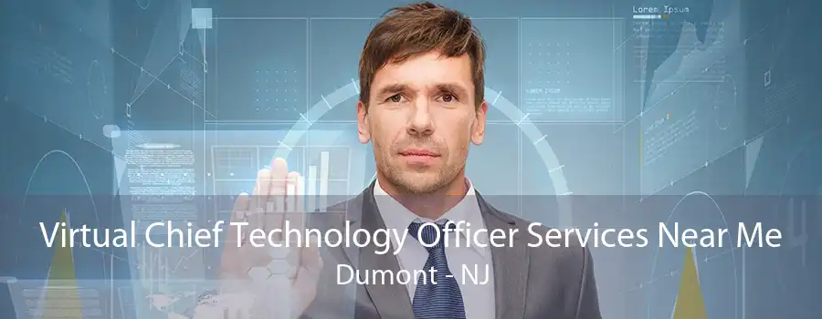 Virtual Chief Technology Officer Services Near Me Dumont - NJ