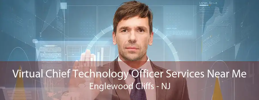 Virtual Chief Technology Officer Services Near Me Englewood Cliffs - NJ