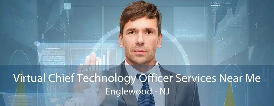 Virtual Chief Technology Officer Services Near Me Englewood - NJ