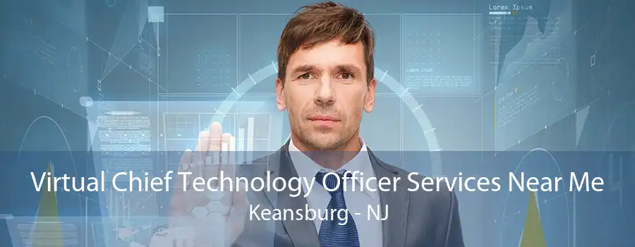 Virtual Chief Technology Officer Services Near Me Keansburg - NJ