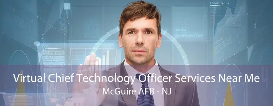 Virtual Chief Technology Officer Services Near Me McGuire AFB - NJ