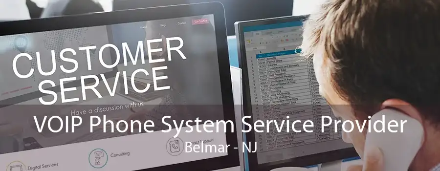 VOIP Phone System Service Provider Belmar - NJ