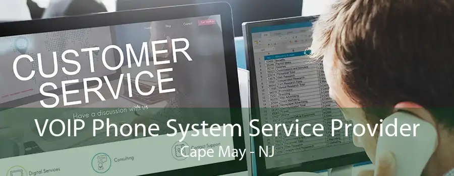 VOIP Phone System Service Provider Cape May - NJ