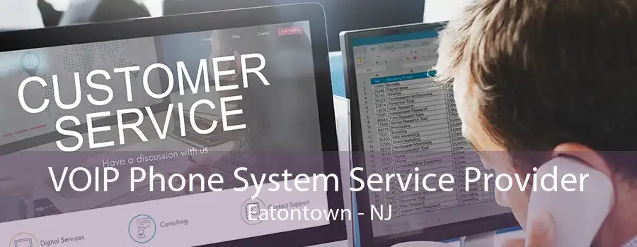 VOIP Phone System Service Provider Eatontown - NJ