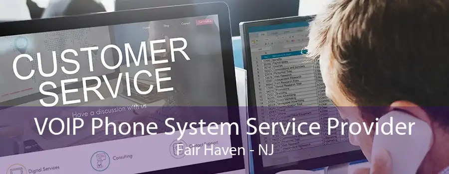 VOIP Phone System Service Provider Fair Haven - NJ