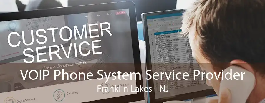 VOIP Phone System Service Provider Franklin Lakes - NJ