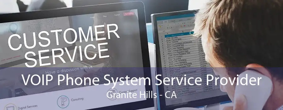 VOIP Phone System Service Provider Granite Hills - CA