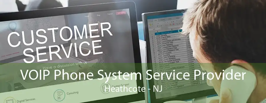 VOIP Phone System Service Provider Heathcote - NJ