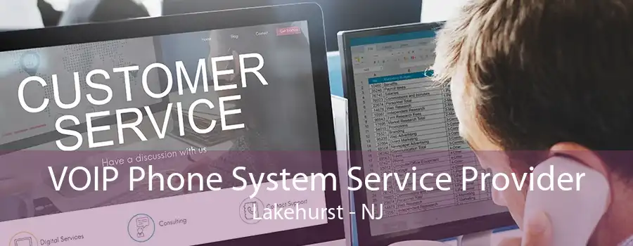 VOIP Phone System Service Provider Lakehurst - NJ