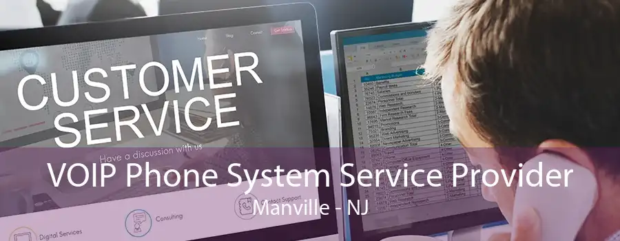 VOIP Phone System Service Provider Manville - NJ