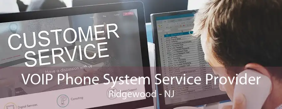 VOIP Phone System Service Provider Ridgewood - NJ