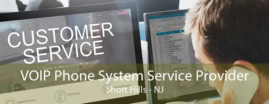 VOIP Phone System Service Provider Short Hills - NJ