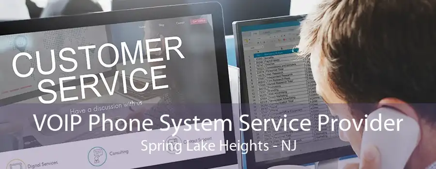 VOIP Phone System Service Provider Spring Lake Heights - NJ