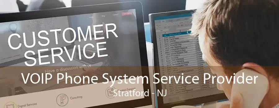 VOIP Phone System Service Provider Stratford - NJ