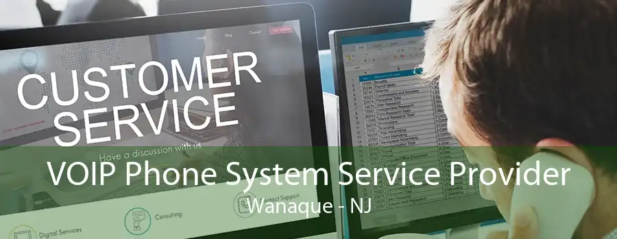 VOIP Phone System Service Provider Wanaque - NJ