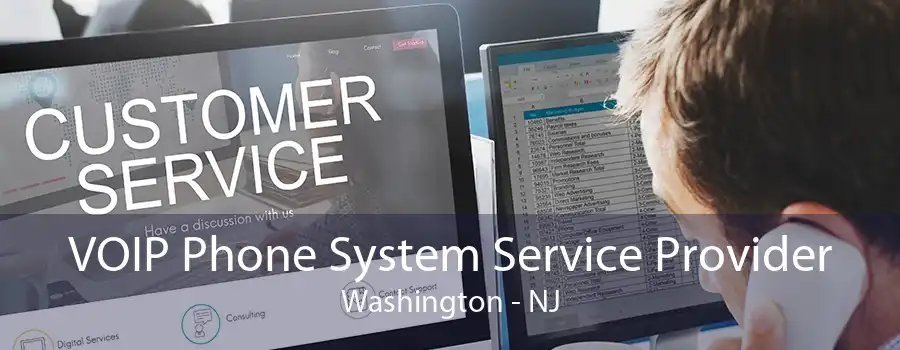 VOIP Phone System Service Provider Washington - NJ