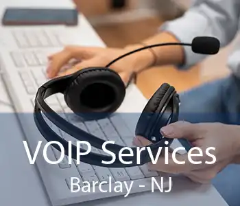 VOIP Services Barclay - NJ