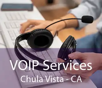 VOIP Services Chula Vista - CA