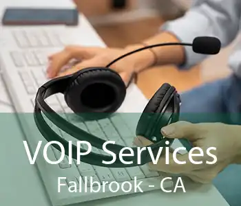 VOIP Services Fallbrook - CA