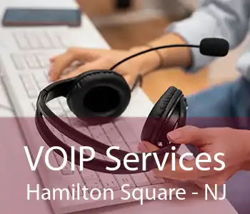 VOIP Services Hamilton Square - NJ