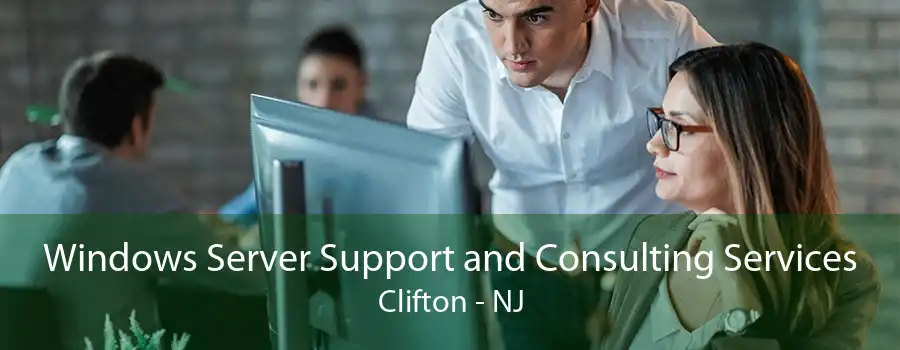 Windows Server Support and Consulting Services Clifton - NJ