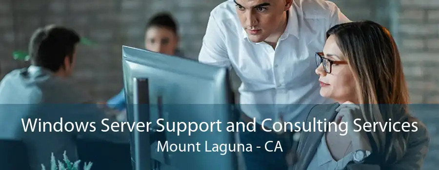 Windows Server Support and Consulting Services Mount Laguna - CA